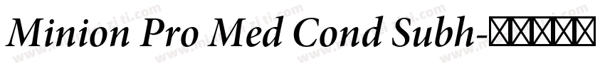 Minion Pro Med Cond Subh字体转换